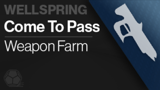 come to pass weapon farm