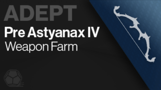 pre astyanax iv nightfall adept weapon farm