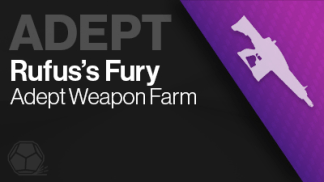 rufuss fury adept weapon farm