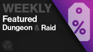 weekly featured dungeon raid